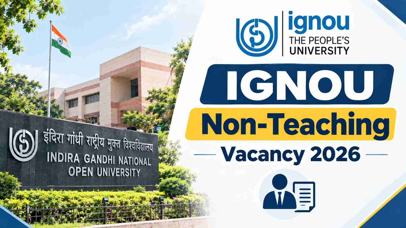 IGNOU Non-Teaching Vacancy 2026: Apply Online for 14 Technical Posts; Check Eligibility, Salary & Application Process